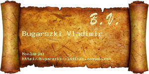 Bugarszki Vladimir névjegykártya